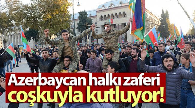 Azerbaycan halkı zaferi coşkuyla kutluyor