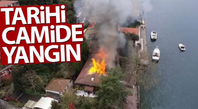 Çengelköy'de Vaniköy Camisi'nde yangın çıktı