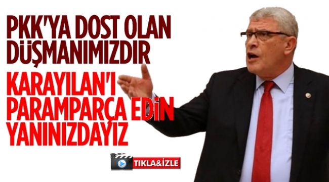 Müsavat Dervişoğlu: PKK'yla dost olan düşmanımızdır