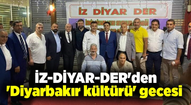  İZ-DİYAR-DER'den 'Diyarbakır kültürü' gecesi