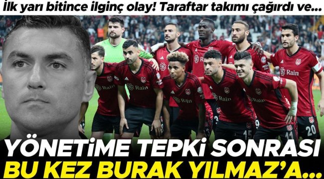 Beşiktaş - Gaziantep FK maçında 'Yönetim istifa' sesleri! Bu kez Burak Yılmaz'a da tepki...