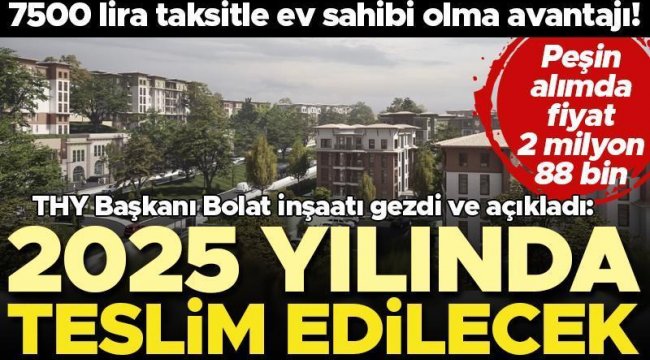 Kuraya katılanlar merakla bekliyordu! Taksitler 7500 liradan başlıyor... Yenişehir Arnavutköy'de inşaat başladı... Bolat açıkladı: 2025 yılında teslim edilecek