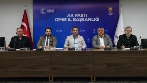 AK Parti İzmir İl Başkanlığı'nda Mali ve İdari İşler Başkanları Toplantısı Gerçekleştirildi