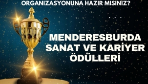 Menderes'in En Görkemli Organizasyonu: Sanat ve Kariyer Ödülleri Sahiplerini Buluyor