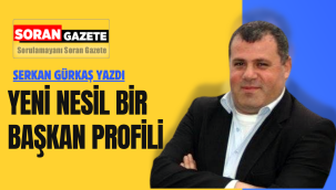 Yeni Nesil Bir Başkan Profili