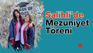 Salihli'de lise öğrencileri için muhteşem mezuniyet töreni
