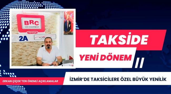 İzmir'de Taksicilere Özel Büyük Yenilik
