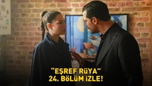 EŞREF RÜYA 24. BÖLÜM İZLE FULL HD TEK PARÇA | Kanal D Çağatay Ulusoy ve Demet Özdemirli Eşref Rüya 24. bölüm izle!