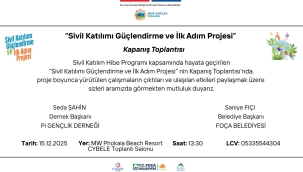 Foça'da "Sivil Katılımı Güçlendirme ve İlk Adım Projesi" Tamamlanıyor