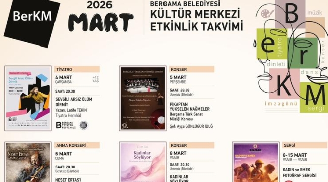 Bergama Belediyesi Kültür Merkezi'nde Mart ayı dopdolu geçecek