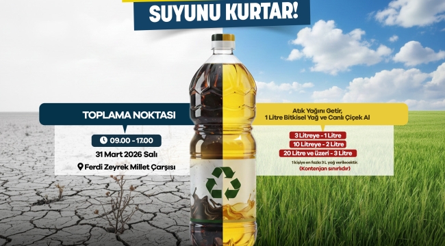 Manisa Büyükşehir'den Atık Yağını Getir Doğanı Koru Çağrısı