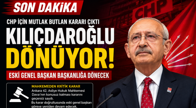 CHP için mutlak butlan kararı çıktı