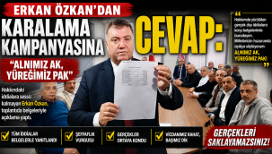 Erkan Özkan'dan karalama kampanyasına cevap: "Alnımız Ak, Yüreğimiz Pak"