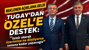 Tugay'dan Özel'e Tam Destek
