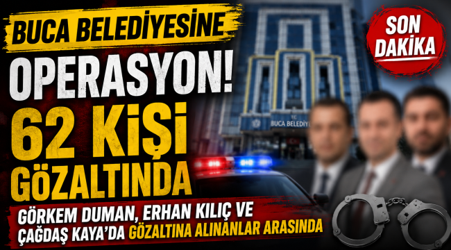 62 Kişi Hakkında İşlem Yapıldı