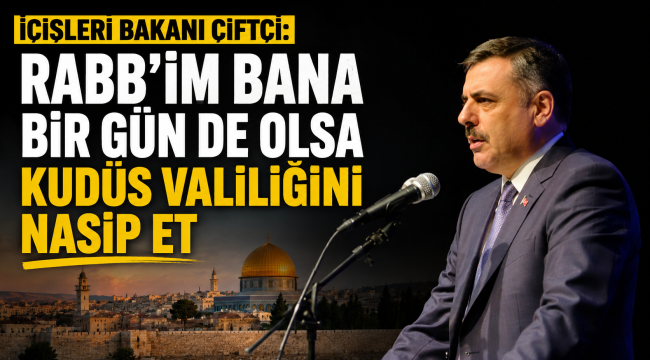 Bir Gün de Olsa Kudüs Valiliğini Nasip Et