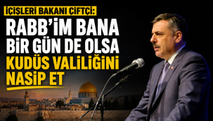 Bir Gün de Olsa Kudüs Valiliğini Nasip Et