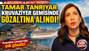 Tamar Tanrıyar Kuşadası'nda Gözaltına Alındı
