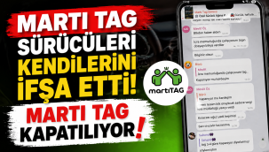 Martı TAG Sürücüleri Kendilerini İfşa Etti: "Martı TAG Kapatılıyor"