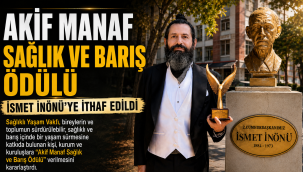Akif Manaf Sağlık ve Barış Ödülü İsmet İnönü'ye İthaf Edildi