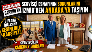 Servisçi esnafının sorunları İzmir'den Ankara'ya taşıyın