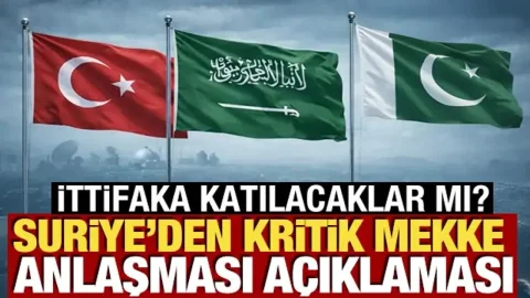 Suriye Mekke Anlaşması'na katılmayı değerlendiriyor