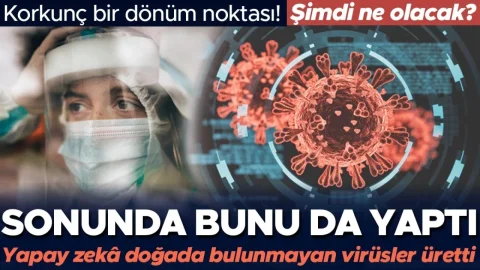Yapay zekâ doğada olmayan virüsler üretti, endişe büyüyor