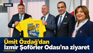 Ümit Özdağ'dan İzmir Şoförler Odası'na ziyaret