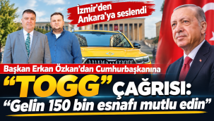 Başkan Erkan Özkan'dan Cumhurbaşkanına 'TOGG' çağrısı: "Gelin 150 bin esnafı mutlu edin"