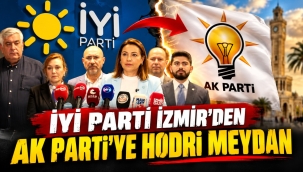 İYİ Parti'den hodri meydan
